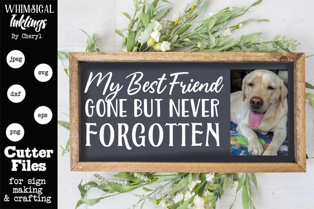 My Best Friend- Dog Or Cat Memorial SVG SVG Whimsical Inklings 