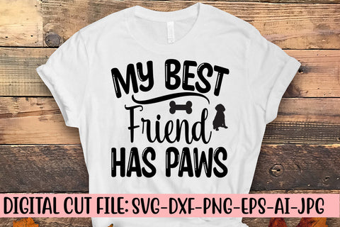 My Best Friend Has Paws SVG Cut File SVG Syaman 