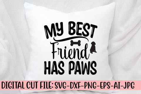 My Best Friend Has Paws SVG Cut File SVG Syaman 