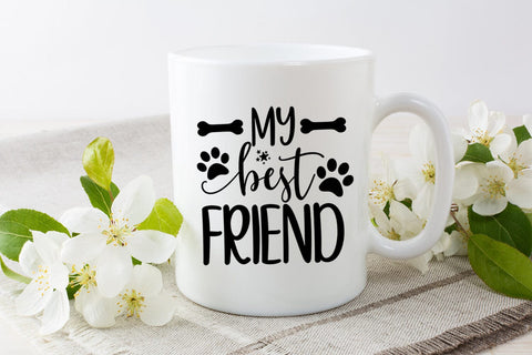 My Best Friend I Pet SVG I Pet Quotes SVG I Cut Files SVG Happy Printables Club 