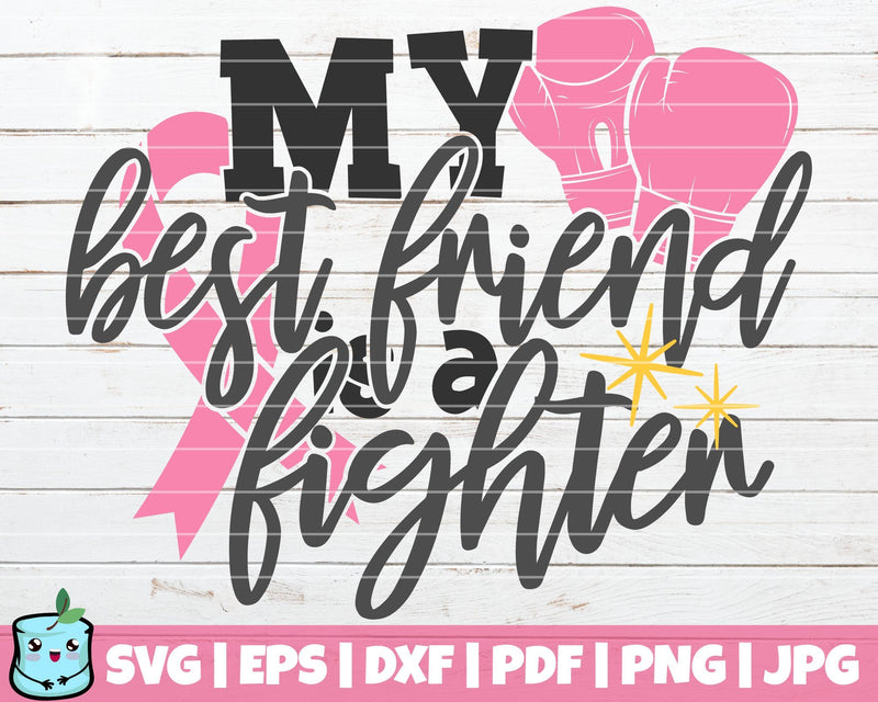 My Best Friend Is A Fighter SVG MintyMarshmallows 