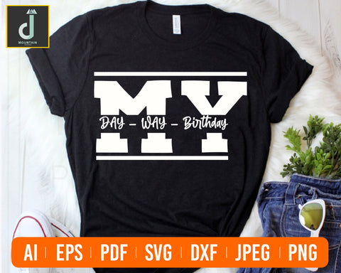 My birthday svg,Birthday svg, Queen svg,My Day Svg, Cut File For Cricut SVG Alihossainbd 