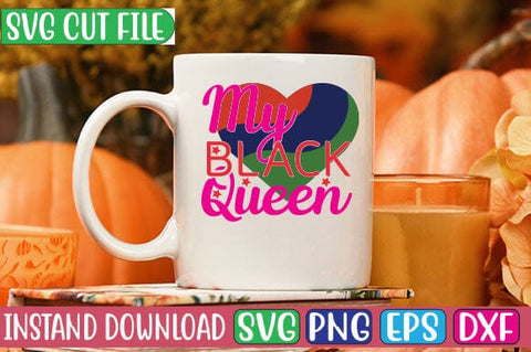 My Black Queen SVG Cut File SVG Studio Innate 