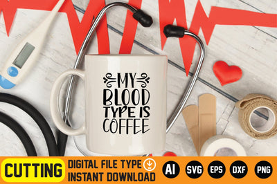 My Blood Type is Coffee SVG CraftlabSvg29 