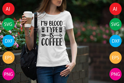 My Blood Type Is Coffee SVG CraftlabSvg29 