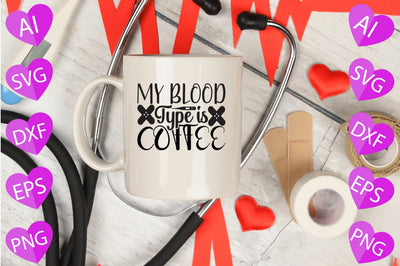 My Blood Type is Coffee SVG CraftlabSvg29 