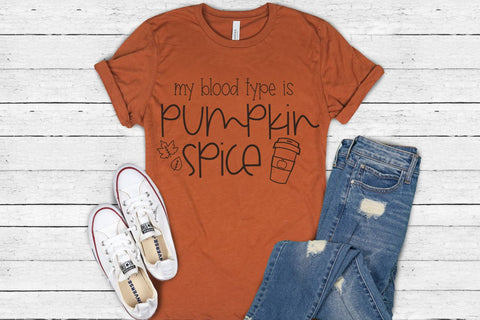 My Blood Type Is Pumpkin Spice SVG Morgan Day Designs 