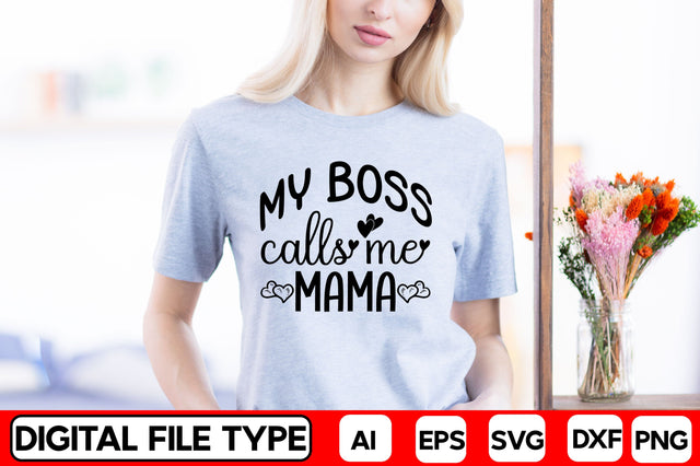 My Boss Calls Me Mom SVG CraftlabSvg29 