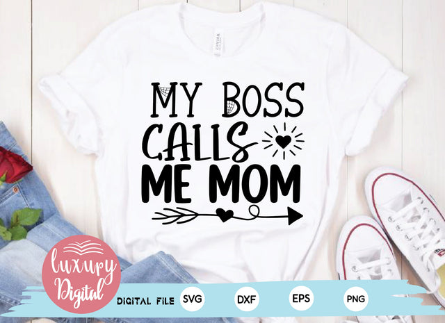 My Boss Calls Me Mom SVG md faruk hossain 