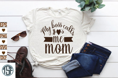 My boss calls me mom SVG thesvgfactory 