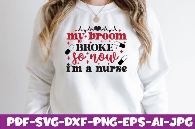 my broom broke so now i'm a nurse SVG farhad farhad 