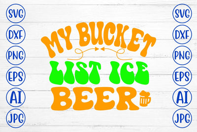 My Bucket List Ice Beer Retro SVG SVG Syaman 