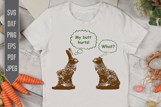 My Butt Hurts What Svg. Easter Svg. Easter Rabbit Svg. Chocolate Rabbits Svg. Funny Easter Cut Files For T-Shirt. For Cricut, Silhouette etc SVG Mint And Beer Creations 