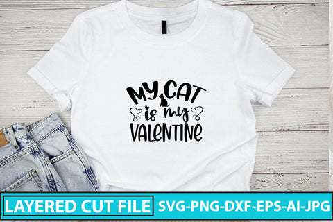 My Cat is My Valentine SVG Cut File SVG Syaman 
