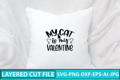 My Cat is My Valentine SVG Cut File SVG Syaman 