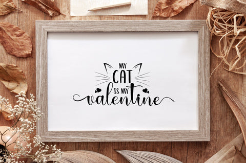 My Cat Is My Valentine SVG Design SVG futivesvg 