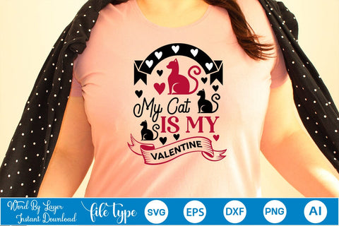My Cat Is My Valentine SVG SVGs,Quotes and Sayings,Food & Drink,On Sale, Print & Cut SVG DesignPlante 503 