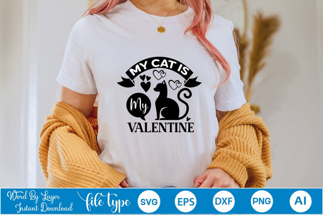 My Cat Is My Valentine SVG SVGs,Quotes and Sayings,Food & Drink,On Sale, Print & Cut SVG DesignPlante 503 