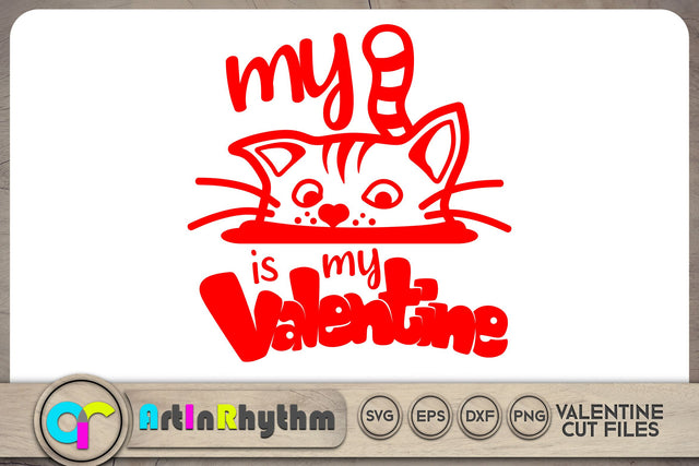 My cat is my Valentine, Valentines pet SVG SVG Artinrhythm shop 