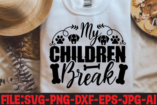 My Children Break SVG MStudio 