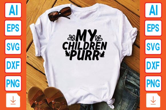 My Children Purr SVG Craftlabsvg24 