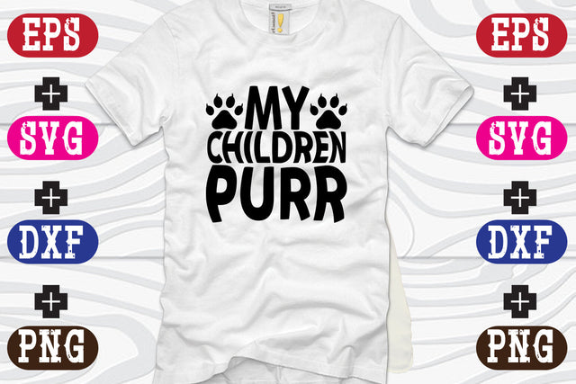My Children Purr SVG Nurstore 