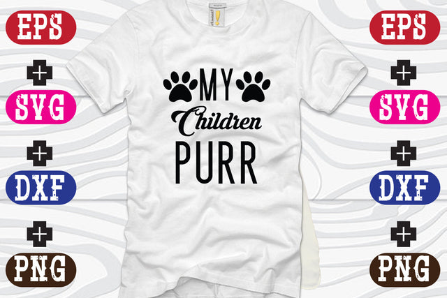 My Children Purr SVG Nurstore 