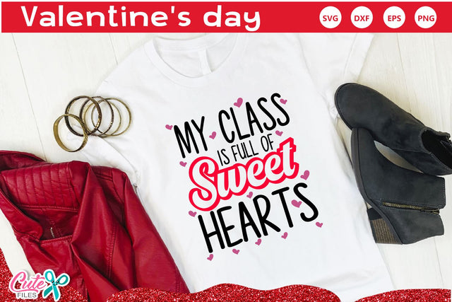 My class is full of sweet hearts SVG for craftters SVG Cute files 