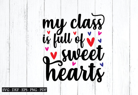 my class is full of sweet hearts svg SVG designstore 