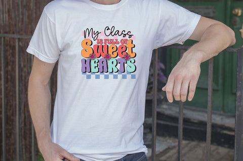 My Class is Full of Sweethearts Sublimation SVGArt 