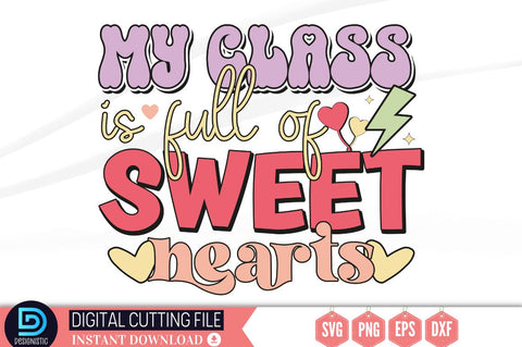 My class is full of sweethearts SVG SVG DESIGNISTIC 