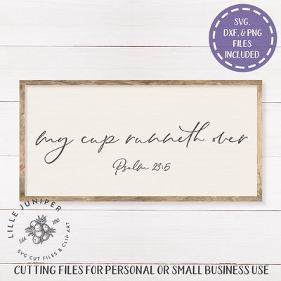 My Cup Runneth Over SVG | Christian SVG | Farmhouse Sign Design SVG LilleJuniper 