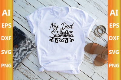 My Dad is a Superhero SVG CraftlabSvg29 