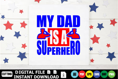 My Dad Is A Superhero SVG Shahin alam 