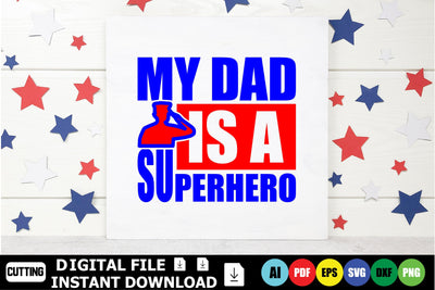 My Dad Is A Superhero SVG Shahin alam 