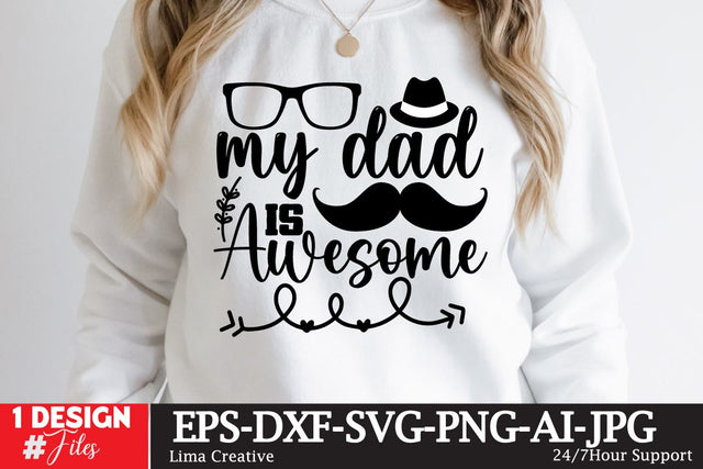 My Dad Is Awesome SVG Cute File, Father's Day SVG Design,Dad Sublimation Design,Father's Day SVG Quotes,Father's Sublimation ,Daddy Sublimation SVG Insomnia Std 