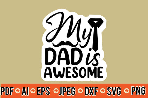 My Dad Is Awesome SVG SVG MStudio 