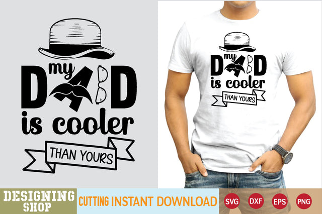 my dad is cooler than yours svg SVG sk.swapon Roy 