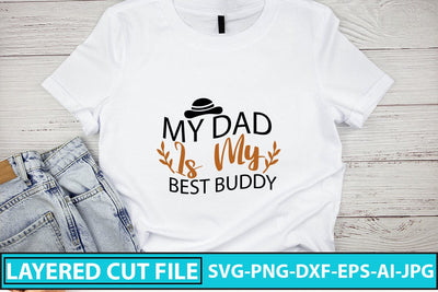 My Dad Is My Best Buddy SVG Cut File SVG Syaman 