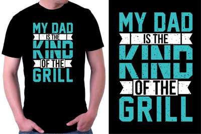 My Dad is the Kind of The Grill T shirt Sublimation SVGista 