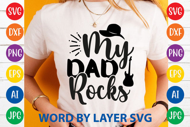 My Dad Rocks, Father day SVG, Dad SVG Cut File SVG Rafiqul20606 