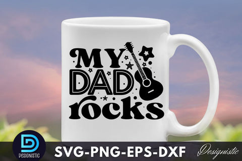 My dad rocks, Father's Day SVG SVG DESIGNISTIC 