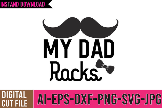 My Dad Rocks SVG Cut FIle, DAD SVG Bundle, Father's DAy SVG Bundle, DAD Funny SVG Bundle Quotes SVG BlackCatsMedia 