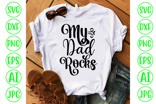 My Dad Rocks SVG Cut File SVG Syaman 