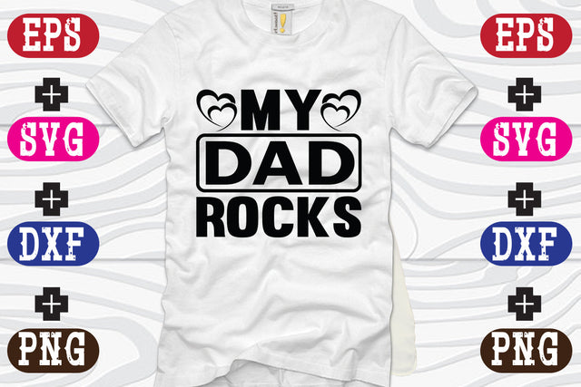 My Dad Rocks SVG Nurstore 
