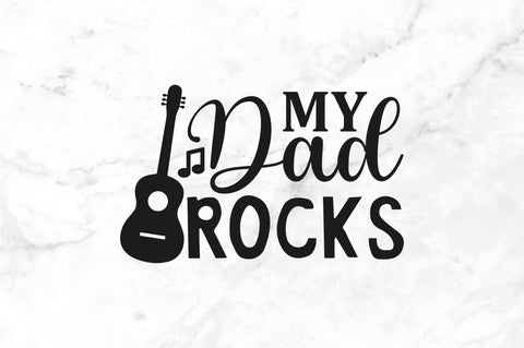 My dad rocks SVG SVG Regulrcrative 