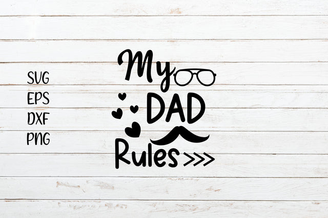 My Dad Rules Svg Cut File SVG SmmrDesign 