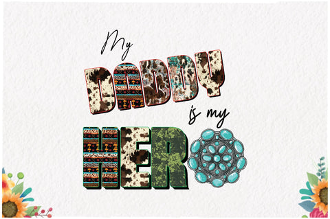 My Daddy is My Hero Sublimation Sublimation Jagonath Roy 