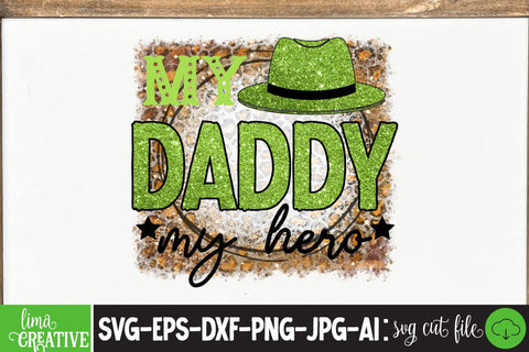 My Daddy My Hero Sublimation PNG, Father's Day PNG Sublimation,Sublimation BUndle,Dad Bundle Qutes Sublimation Insomnia Std 