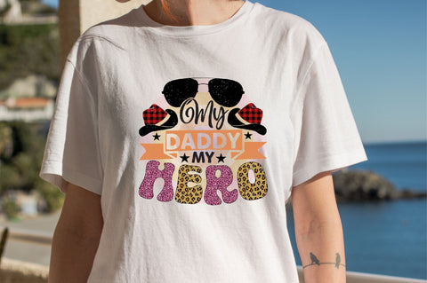 My Daddy My Hero Sublimation SVGArt 